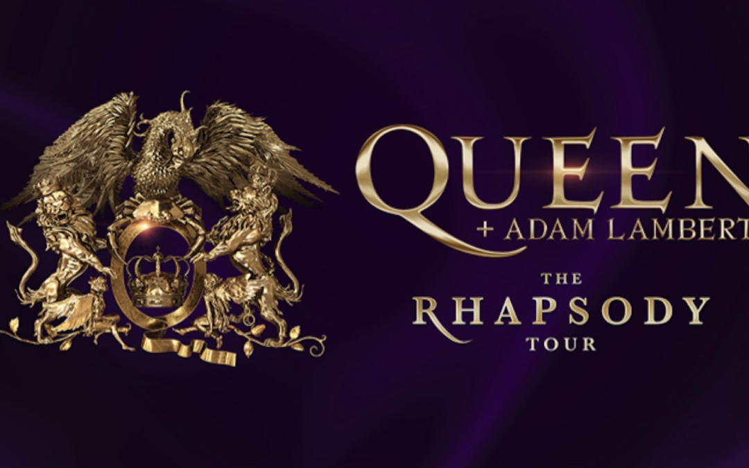 Queen + Adam Lambert The Rhapsody Tour
